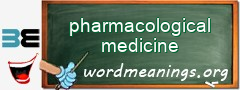 WordMeaning blackboard for pharmacological medicine